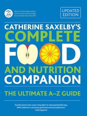 cover image of Catherine Saxelby's Complete Food and Nutrition Companion